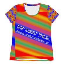 Dare Yourself To Be Nu... Pride Challenge Yourself To Re-envision You All-Over Print Women's Athletic T-shirt