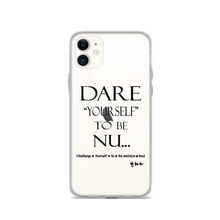 DARE "Yourself" To Be NU... Clear Case for iPhone®