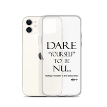 DARE "Yourself" To Be NU... Clear Case for iPhone®