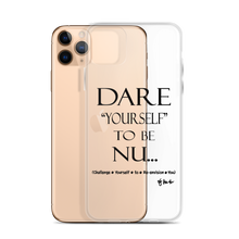 DARE "Yourself" To Be NU... Clear Case for iPhone®