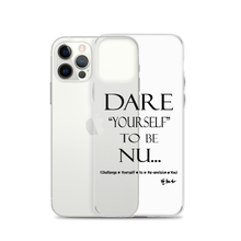 DARE "Yourself" To Be NU... Clear Case for iPhone®