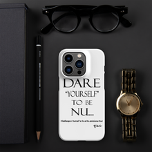 DARE "Yourself" To Be NU.. Snap case for iPhone®