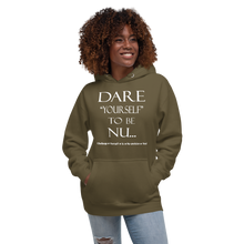 DARE "Yourself" To Be NU...Unisex Hoodie