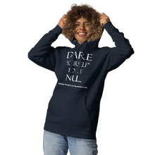 DARE "Yourself" To Be NU...Unisex Hoodie