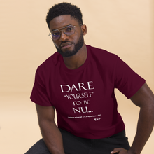 Dare Yourself to be Nu...Men's Unisex Classic Tee