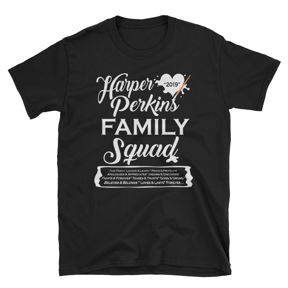 Harper Perkins Family Squad 2019 Short-Sleeve Unisex T-Shirt (DTG-G)