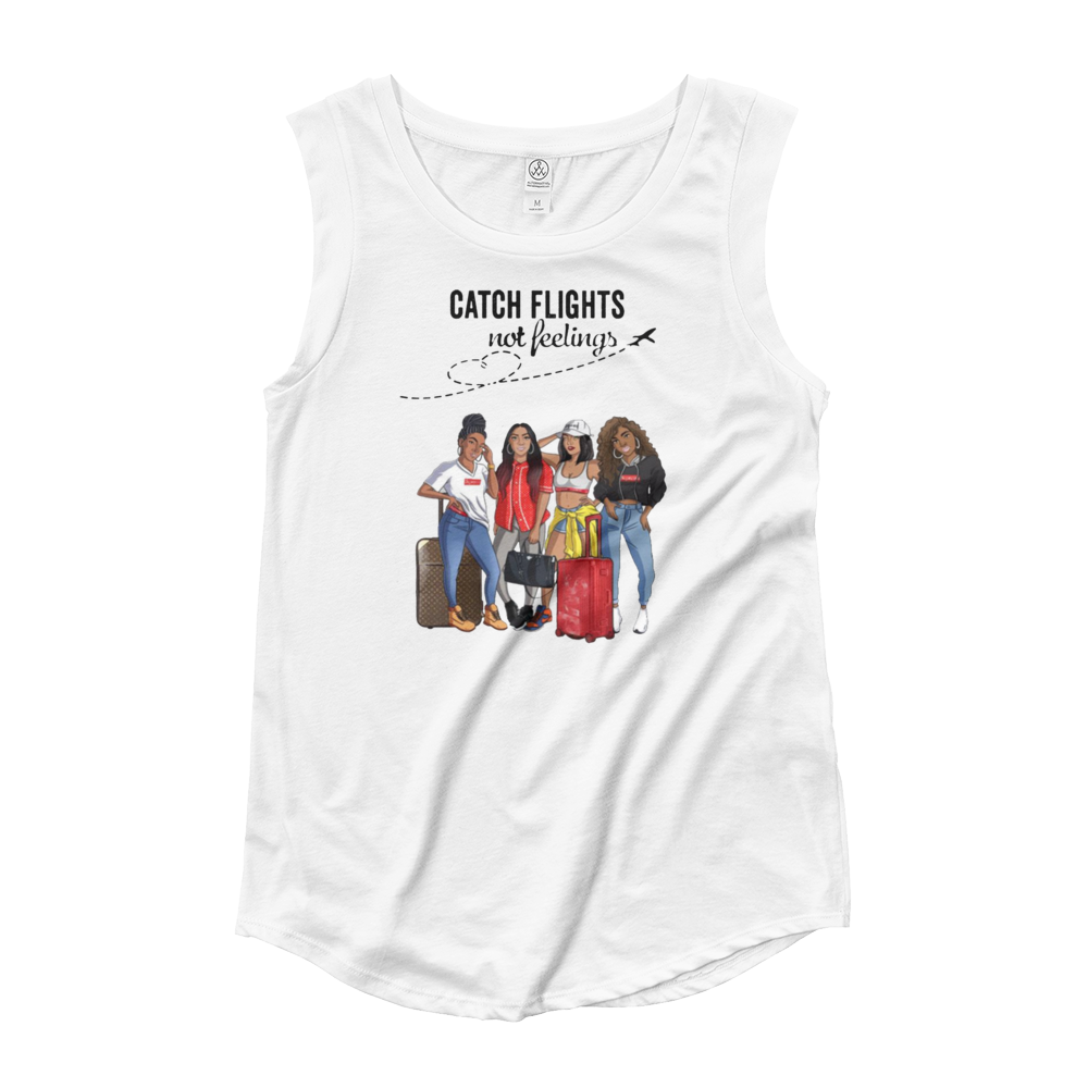 Catch Flights Not Feelings Ladies’ Cap Sleeve T-Shirt