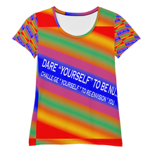 Dare Yourself To Be Nu... Pride Challenge Yourself To Re-envision You All-Over Print Women's Athletic T-shirt