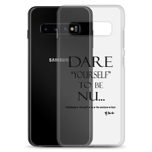 DARE "Yourself" To Be NU.., Clear Case for Samsung®