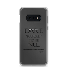DARE "Yourself" To Be NU.., Clear Case for Samsung®