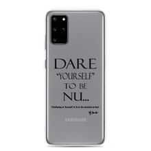 DARE "Yourself" To Be NU.., Clear Case for Samsung®