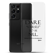 DARE "Yourself" To Be NU.., Clear Case for Samsung®