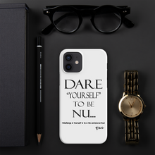 DARE "Yourself" To Be NU.. Snap case for iPhone®