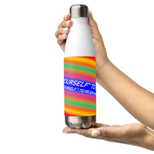 Dare Yourself To Be Nu... Pride Challenge Yourself To Re-envision You Stainless Steel Water Bottle