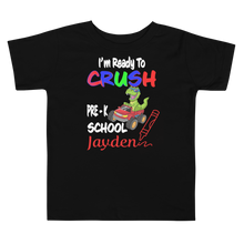 I'm Readu To Crush Pre- K School Toddler Short Sleeve Tee - Jayden