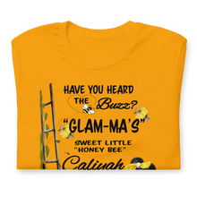 Caliyah's First Birthday- Glam-Ma's Sweet Little Honey Bee/HUHTB Unisex t-shirt