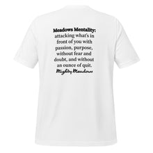 Team Meadows Meadows Mentality Unisex t-shirt