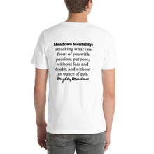 Team Meadows Meadows Mentality Unisex t-shirt