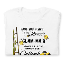 Caliyah's First Birthday- Glam-Ma's Sweet Little Honey Bee/HUHTB Unisex t-shirt