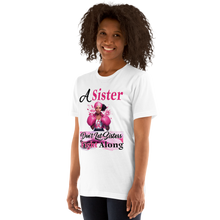 A Sister don't let Sisters Fight  Along Unisex t-shirt