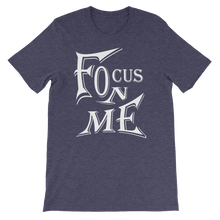 Focus On Me 2 (Whit Lt) Men Short-Sleeve Unisex T-Shirt