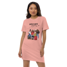 Catching Flights Not Feelings Organic cotton t-shirt dress