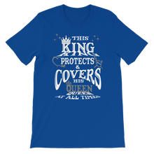 This King Protects & Covers His Queen (Grey Highlight) Short-Sleeve Unisex T-Shirt