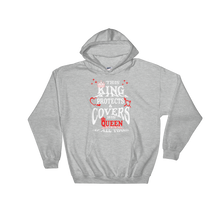 This King Protects & Covers His Queen Hooded Sweatshirt