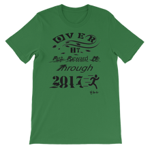 Over It "Fast Forward Me" 2017 Black Letters Unisex short sleeve t-shirt