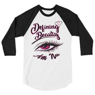 Defining Beauty Eye Am Nu (TM) Pink Edition 3/4 sleeve raglan shirt
