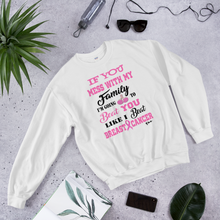 If You Mess with the Family "Breast Cancer" Unisex Short-Sleeve Unisex Sweatshirt