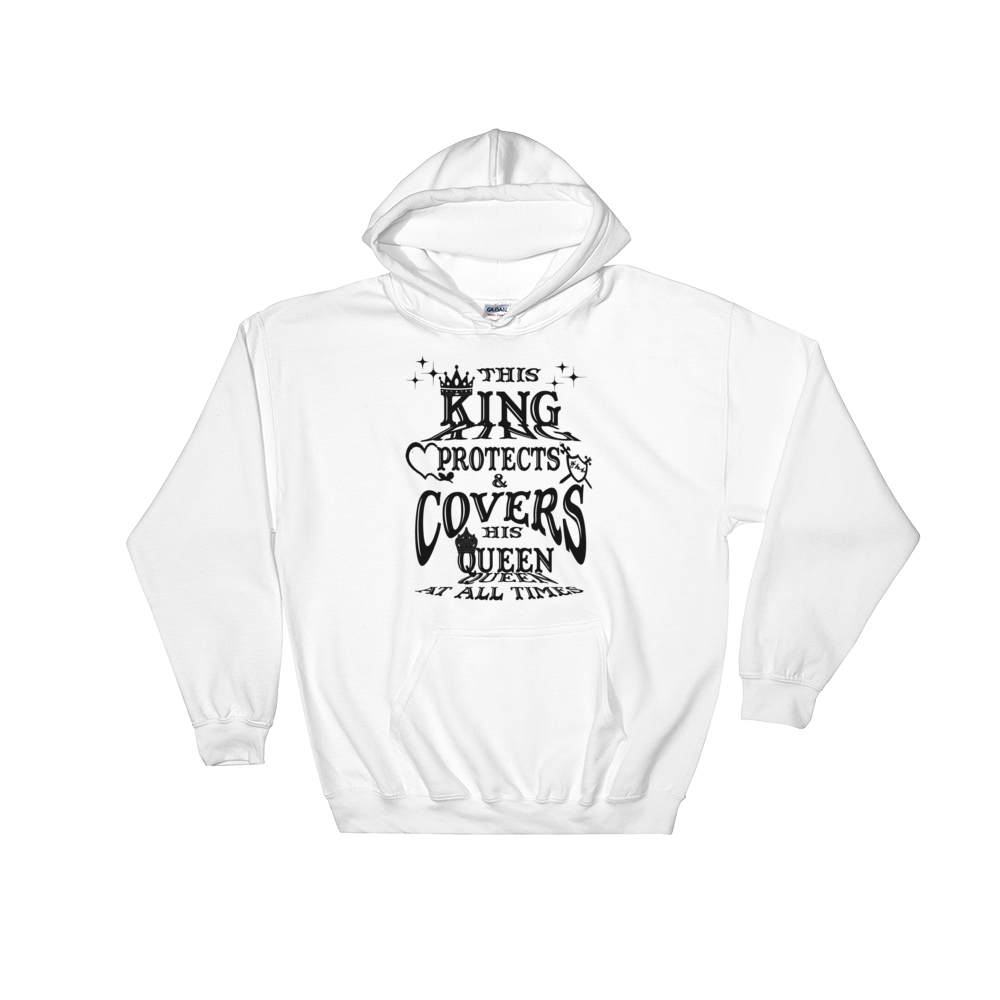 This King Protects His Queen (Black Letter) Hooded Sweatshirt
