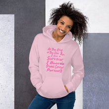 At the End of the Day I am a Survivor I Beat Breast Cancer Unisex Hoodie