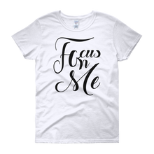 Focus On Me (Black Lt) Women short sleeve t-shirt