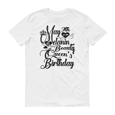 May # Melanin Beauty Queen's Birthday Short-Sleeve White T-Shirt