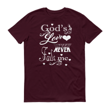 Gods Love Never Fails Me (White Lt) Short-Sleeve T-Shirt