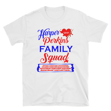 Harper Perkins Family  Squad Short-Sleeve Unisex T-Shirt