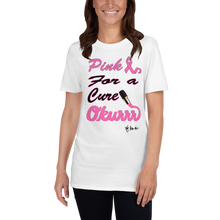 Pink For a Cure Okurrr - G Short-Sleeve Unisex T-Shirt