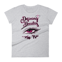 Defining Beauty Eye Am Nu (TM) (Pink Edition) Women's short sleeve t-shirt