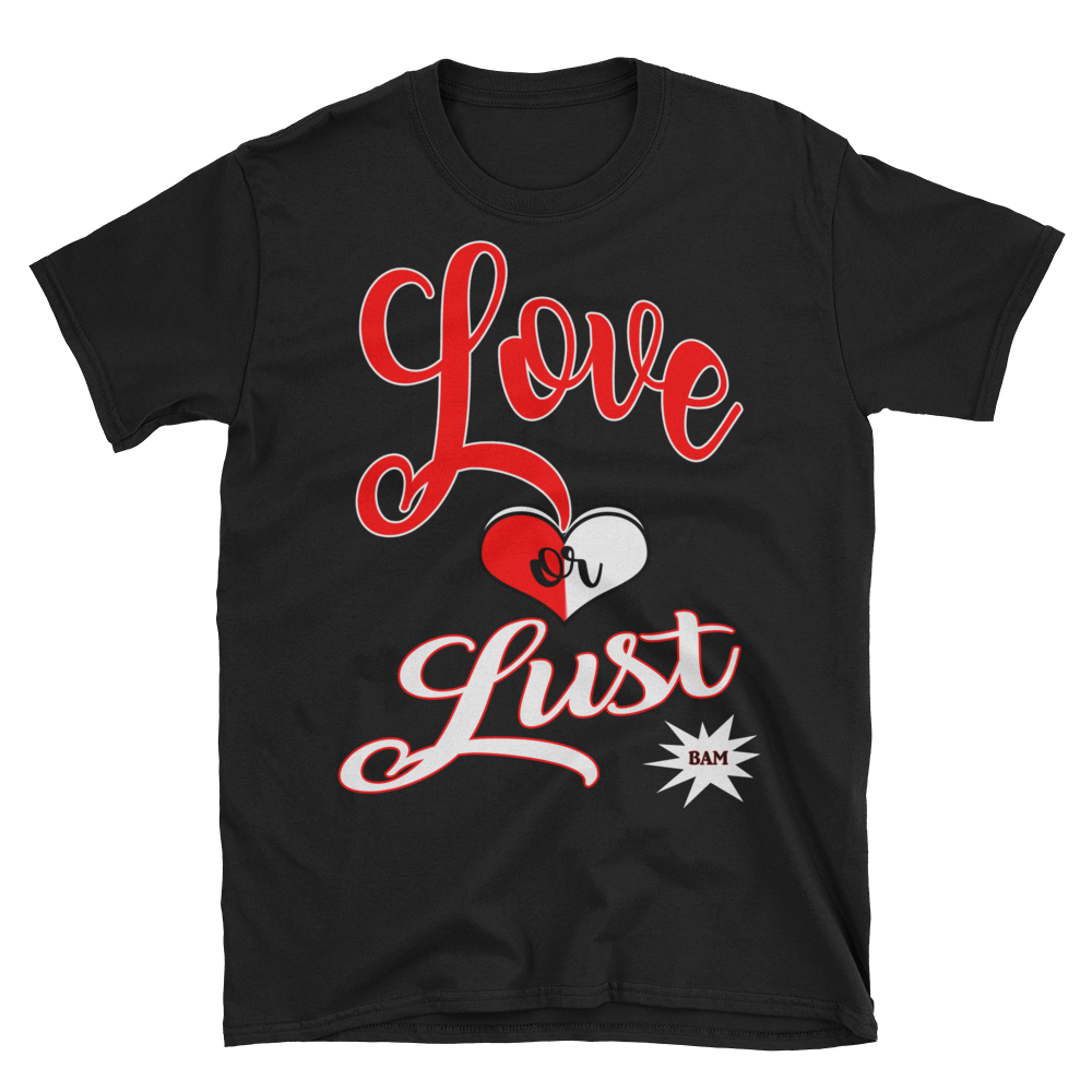 Love or Lust - BAM (Red & White) Short-Sleeve Unisex T-Shirt