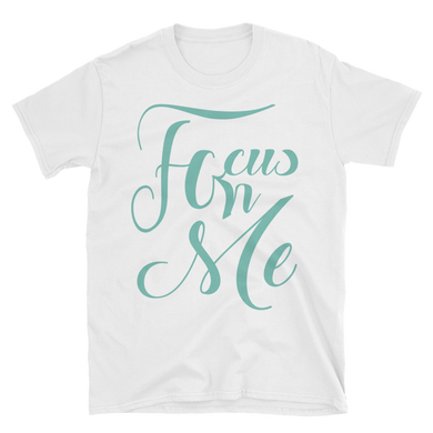 Focus On Me (Sea Blue) Short-Sleeve Unisex T-Shirt
