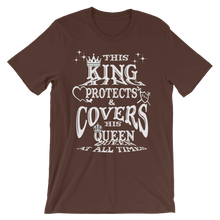 This King Protects & Covers His Queen (White Letters) Unisex Short Sleeve T-shirt