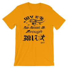 Over It "Fast Forward Me" 2017 Black Letters Unisex short sleeve t-shirt