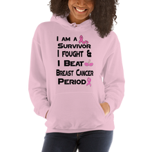 I Am a Survivor I Fought & I Beat  Breast Cancer Unisex Hoodie