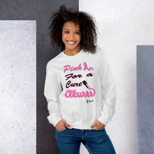 Pink For a Cure Okurrr - G Unisex Sweatshirt
