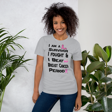 I Am a survivor I fought & I Beat Breast Cancer Period BC Short-Sleeve Unisex T-Shirt