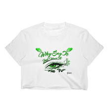 Why Say it "Just Wear It" X Eco Green Women's Crop Top