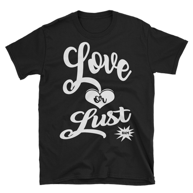 love or Lust - BAM (white lt) Short-Sleeve Unisex T-Shirt