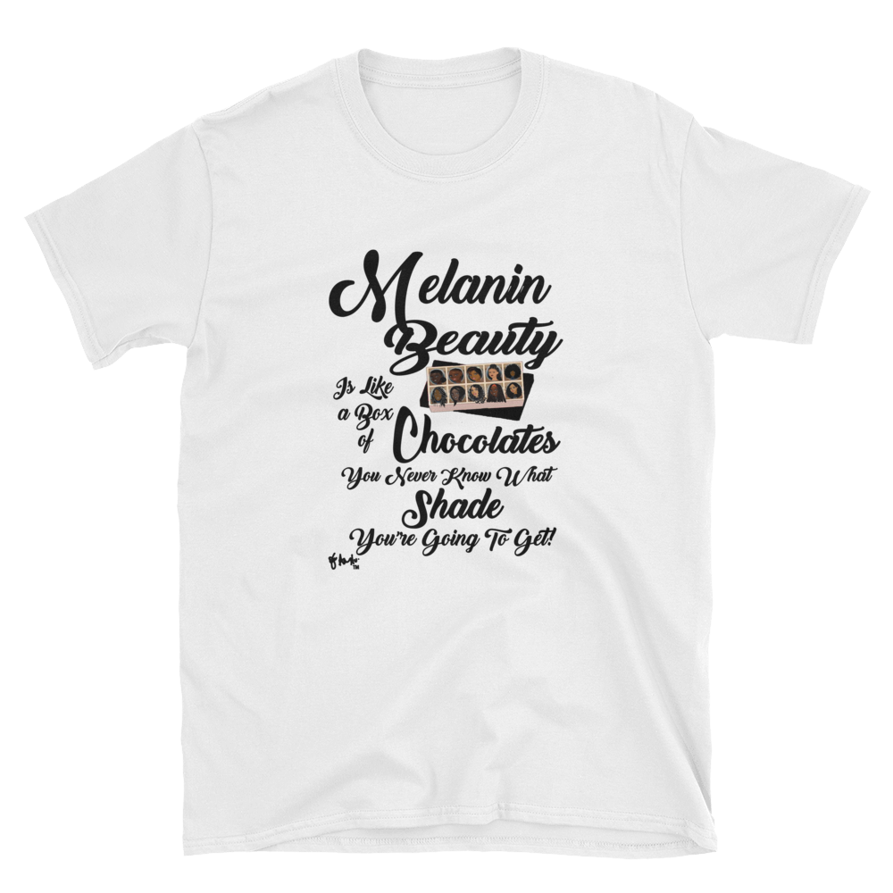 Melanin Beauty Is Like a Box of Chocolate Short-Sleeve Unisex T-Shirt