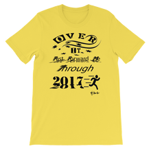 Over It "Fast Forward Me" 2017 Black Letters Unisex short sleeve t-shirt